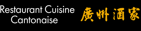 Restaurant Cuisine Cantonaise